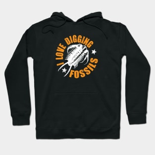 Paleontology tshirt - I love digging fossils - fossil hunter gift Hoodie